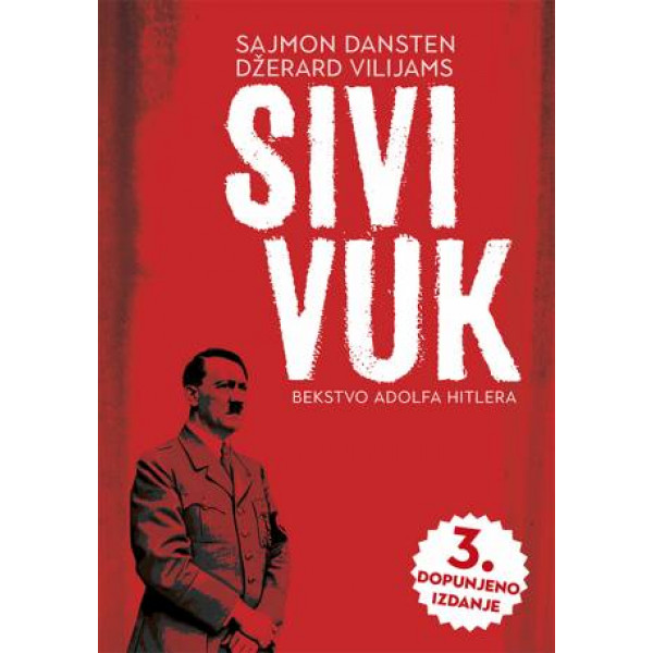 SIVI VUK Bekstvo Adolfa Hitlera 