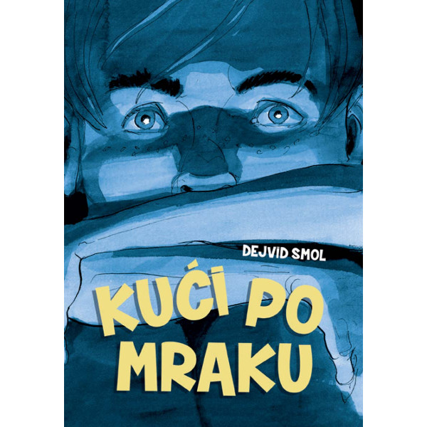 KUĆI PO MRAKU 
