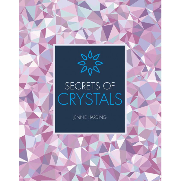 SECRETS OF CRYSTALS 