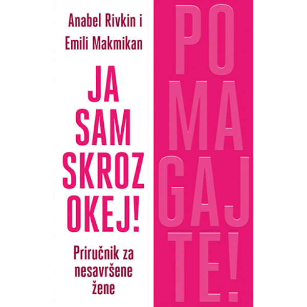 JA SAM SKROZ OKEJ! 