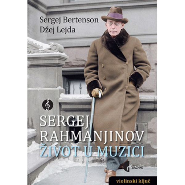 SERGEJ RAHMANJINOV ŽIVOT U MUZICI 