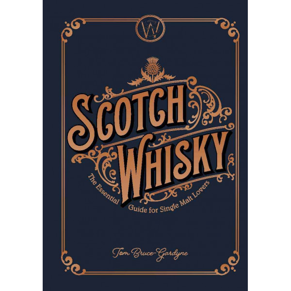 STORY OF SCOTCH WHISKY 