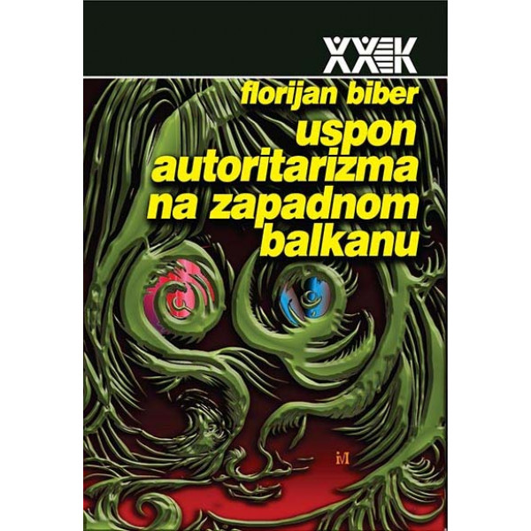 USPON AUTORITARIZMA NA ZAPADNOM BALKANU 