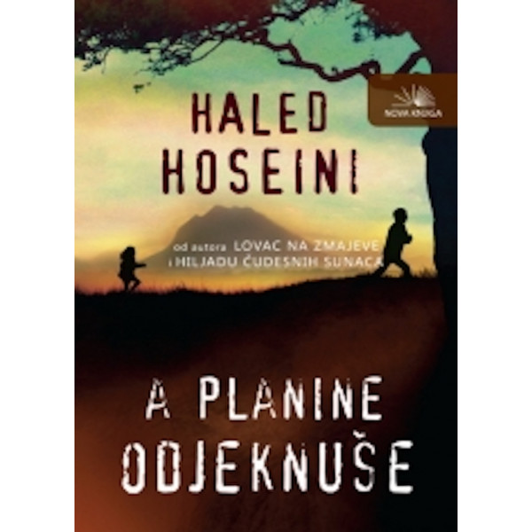 A PLANINE ODJEKNUSE, HALED HOSEINI 