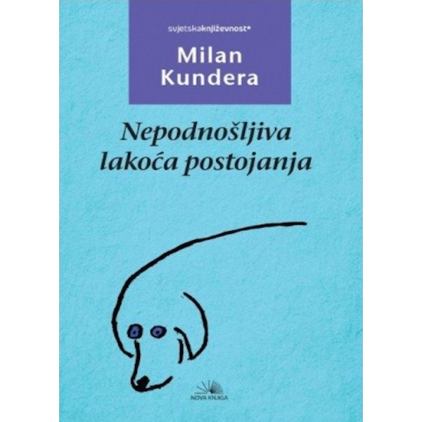 NEPODNOŠLJIVA LAKOĆA POSTOJANJA 