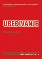UBEĐIVANJE UMETNOST UBEĐIVANJA 