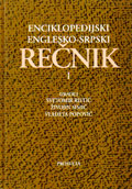 ENCIKLOPEDIJSKI ENGLESKO SRPSKI REČNIK I II 