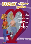 KAKO DA PREŽIVIM SAMU SEBE 