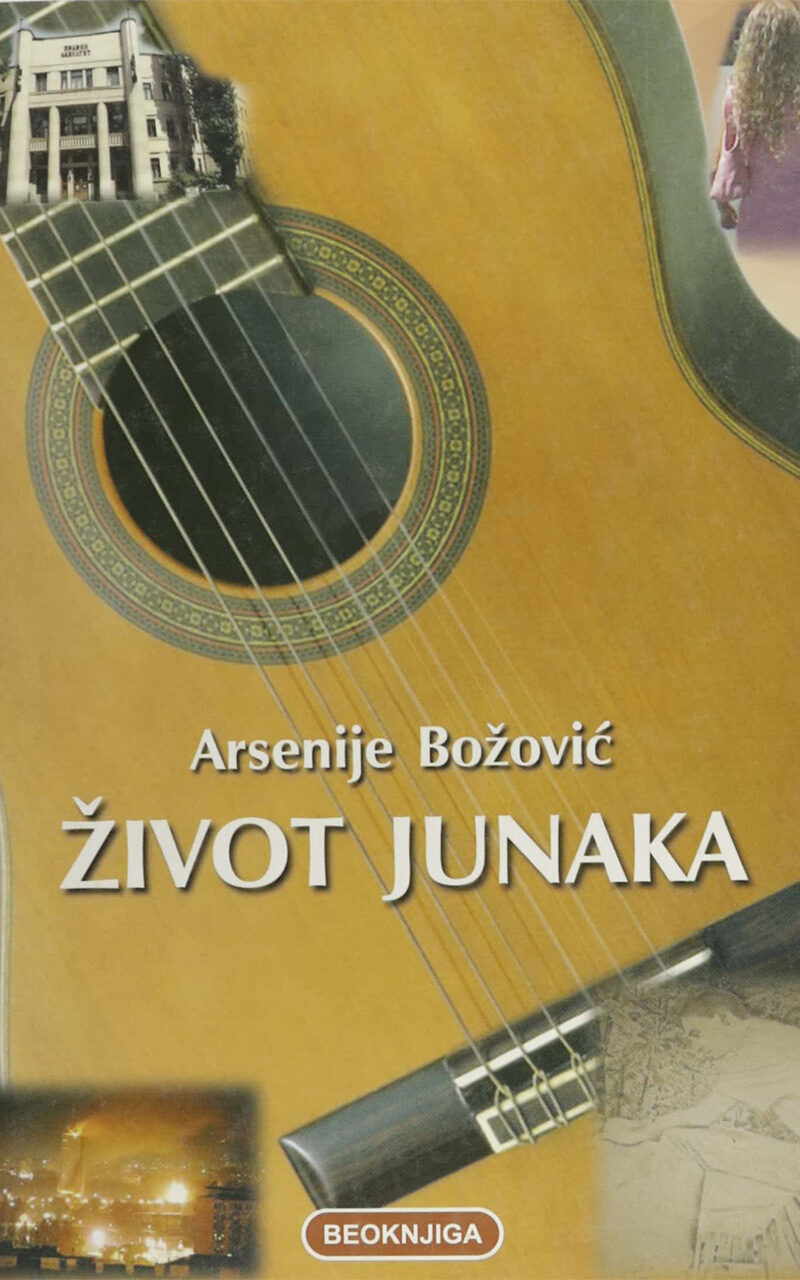 ŽIVOT JUNAKA 