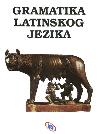 GRAMATIKA LATINSKOG JEZIKA 