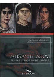 STIŠANI GLASOVI ŽENSKA STRANA RIMSKE ISTORIJE 