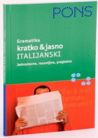 GRAMATIKA KRATKO I JASNO ITALIJANSKI PONS 