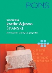 GRAMATIKA KRATKO I JASNO ŠPANSKI PONS 