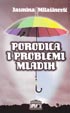 PORODICA I PROBLEMI MLADIH 