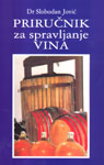 PRIRUČNIK ZA SPRAVLJANJE VINA 