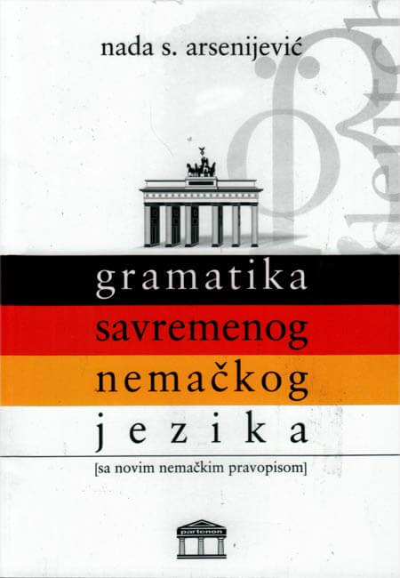 GRAMATIKA SAVREMENOG NEMAČKOG JEZIKA 