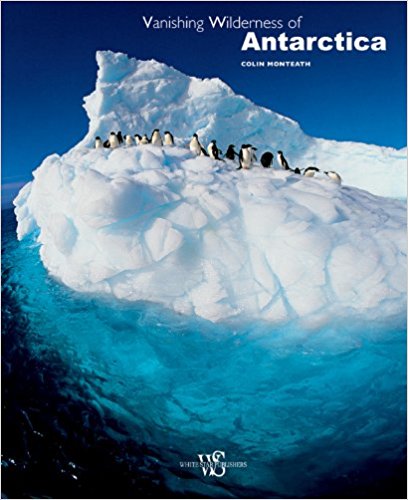 Vanishing Wilderness of Antarctica 