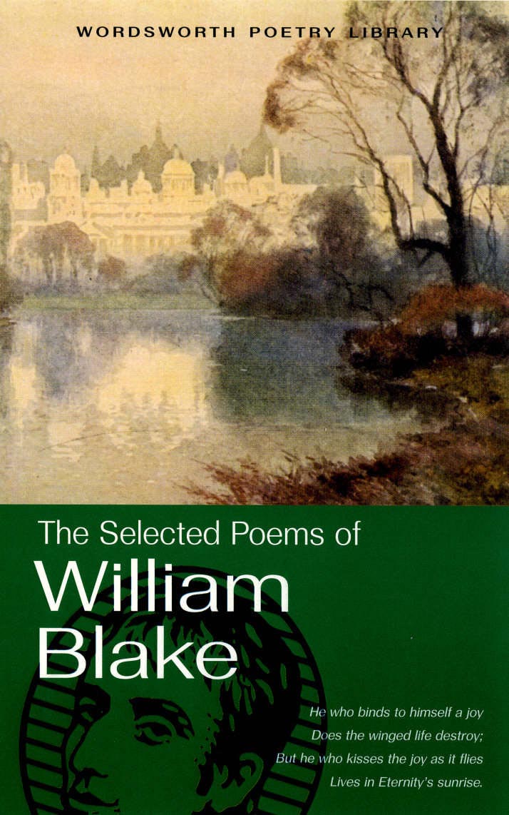 Selected Poems William Blake 
