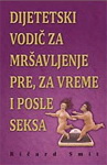 DIJETETSKI VODIČ ZA MRŠAVLJENJE PRE ZA VREME I POSLE SEKSA 