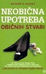 NEOBIČNA UPOTREBA OBIČNIH STVARI 