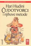 ČUDOTVORCI I NJIHOVE METODE 