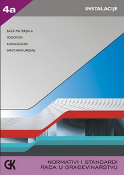 NORMATIVI I STANDARDI RADA U GRAĐEVINARSTVU IV A INSTALACIJE 