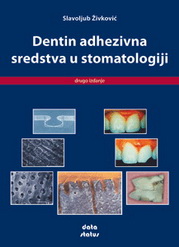 DENTIN ADHEZIVNA SREDSTVA U STOMATOLOGIJI 