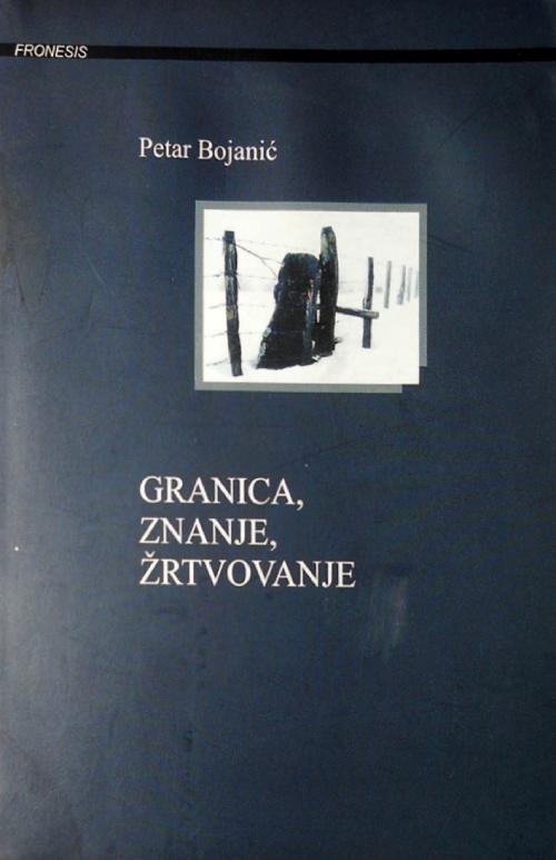 GRANICE ZNANJA ŽRTVOVANJE 