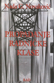 PROPADANJE RADNIČKE KLASE 