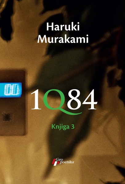 1Q84 KNJIGA III 