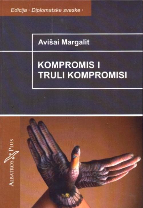 KOMPROMIS I TRULI KOMPROMISI 