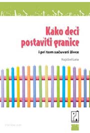 KAKO DECI POSTAVITI GRANICE 