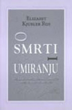 O SMRTI I UMIRANJU 