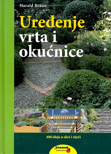 UREĐENJE VRTA I OKUĆNICA 