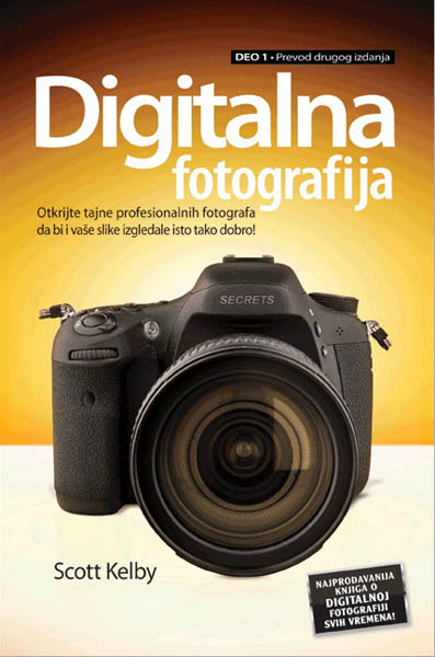 DIGITALNA FOTOGRAFIJA I DEO PREVOD II IZDANJA 