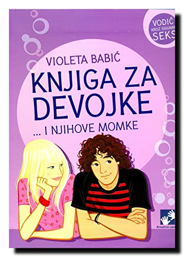 KNJIGA ZA DEVOJKE I NJIHOVE MOMKE 