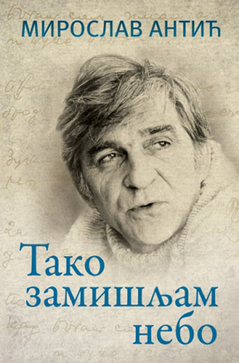 TAKO ZAMIŠLJAM NEBO 