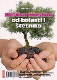 ZAŠTITA MASLINA OD BOLESTI I ŠTETNIKA 