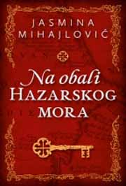 NA OBALI HAZARSKOG MORA 