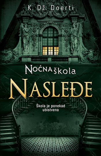 NOĆNA ŠKOLA Nasleđe 