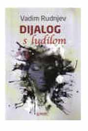 DIJALOG S LUDILOM 