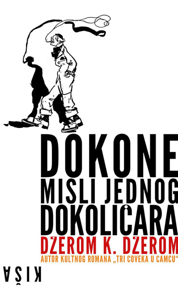 DOKONE MISLI JEDNOG DOKOLIČARA 