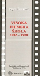 VISOKA FILMSKA ŠKOLA U BEOGRADU 