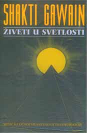 ŽIVETI U SVETLOSTI 
