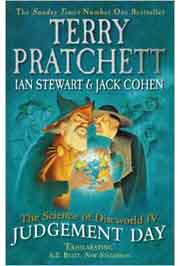 THE SCIENCE OF DISCWORLD IV Judgement Day 