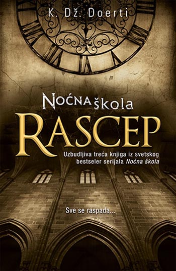 NOĆNA ŠKOLA Rascep 