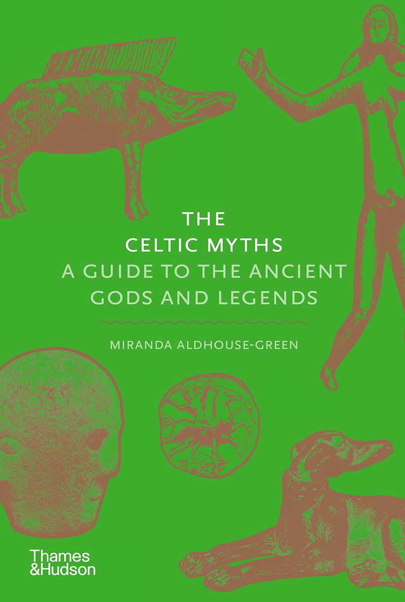 THE CELTIC MYTHS A Guide to the Ancient Gods and Legends 
