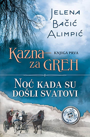 KAZNA ZA GREH NOĆ KADA SU DOŠLI SVATOVI 