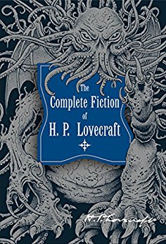 THE COMPLETE FICTION OF H. P. LOVECRAFT 