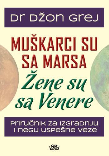 MUŠKARCI SU SA MARSA ŽENE SU SA VENERE 